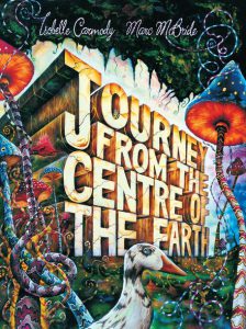Journey From the Centre of the Earth written by Isobelle Carmody