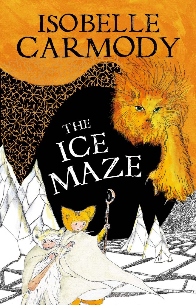 The Kingdom of the Lost Book 3- The Ice Maze Isobelle Carmody